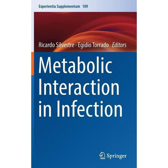 Experientia Supplementum Metabolic Interaction in Infection, Book 109, (Hardcover)