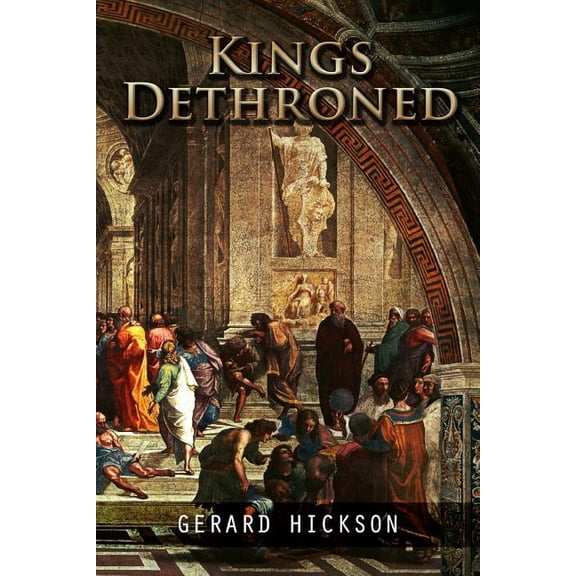 King's Dethroned, (Paperback)
