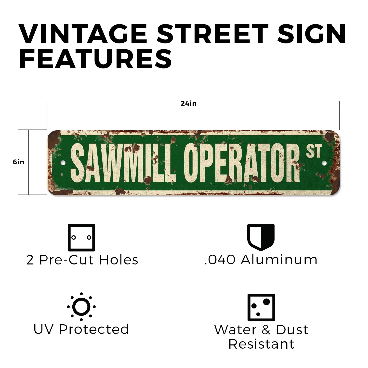 SAWMILL OPERATOR Vintage Style Rustic Street Sign – Lumber Yard Logs Wood Tree Retro Decorative Wall Sign for Home, Bar, Garage, or Outdoor Use | 6" X 24" Aluminum Metal Road Sign