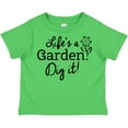 thumbnail image 3 of Inktastic Life's a Garden, Dig It Boys or Girls Toddler T-Shirt, 3 of 5