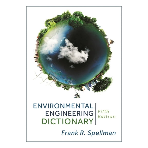 Environmental Engineering Dictionary, (Hardcover)