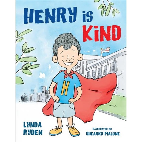 Henry & Friends Mindfulness: Henry Is Kind: A Story of Mindfulness (Hardcover)
