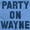 Carolina Blue, variant on Party On Wayne Garth 1990s Plus Size Crewneck Graphic Tee Shirt Brisco Brands 2X