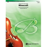 Pop Intermediate String Orchestra: Minecraft: Selections from Volume Alpha, Conductor Score (Paperback)