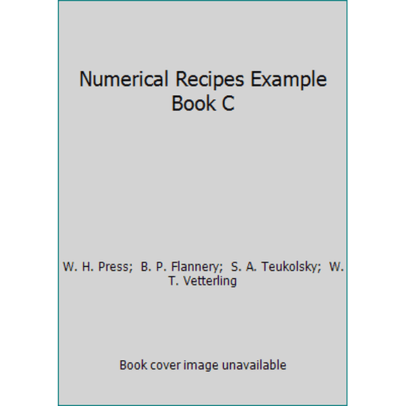 Pre-Owned Numerical Recipes Example Book C (Paperback) 0521357462 9780521357463