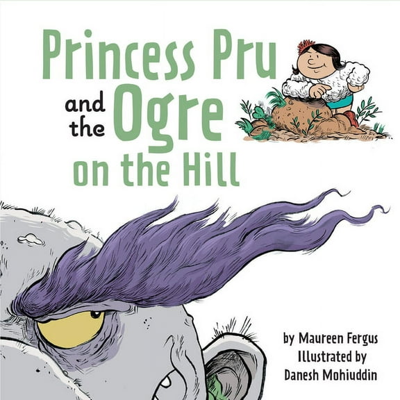 Princess Pru and the Ogre on the Hill, (Hardcover)