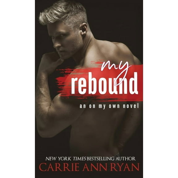 On My Own My Rebound, Book 2, (Hardcover)