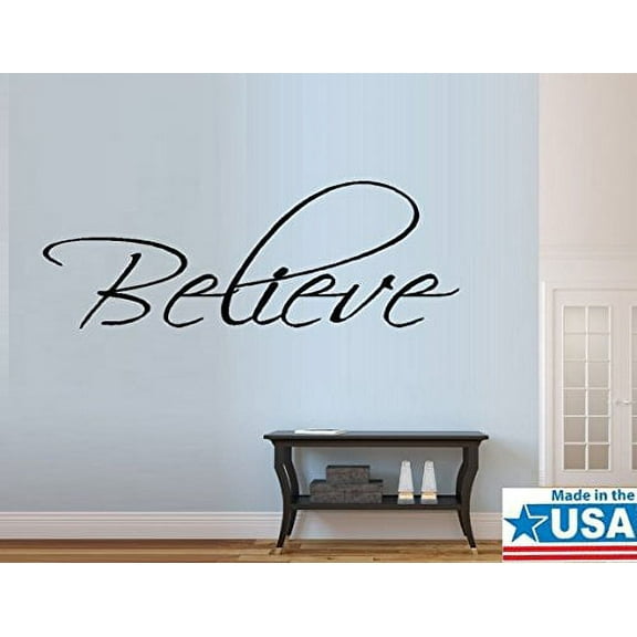 Decal ~ BELIEVE ~ WALL DECAL, HOME DECOR 10" X 28"