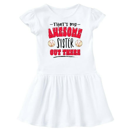 

Inktastic That s My Awesome Sister Out There with Baseballs Gift Baby Girl Dress