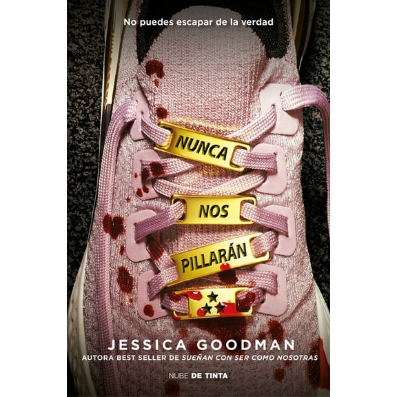 Nunca Nos PillarÃ¡n / They'll Never Catch Us, (Paperback)