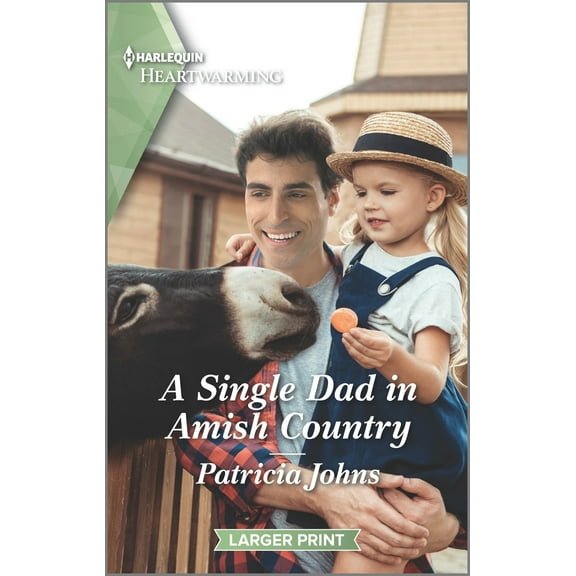 Pre-Owned A Single Dad in Amish Country: A Clean and Uplifting Romance (Mass Market Paperback) 1335585036 9781335585035