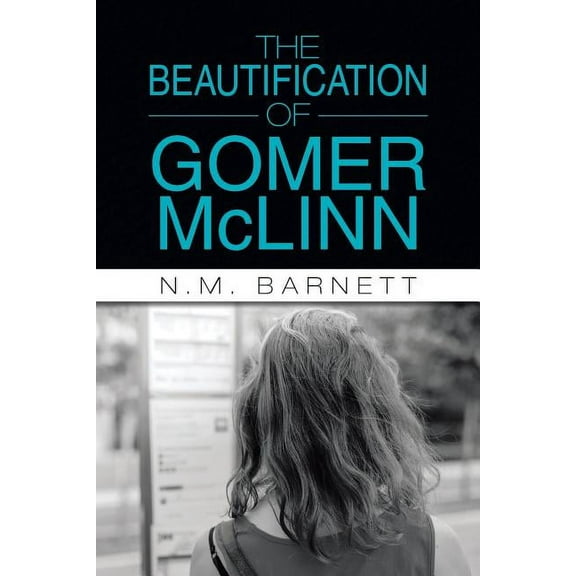 The Beautification of Gomer McLinn