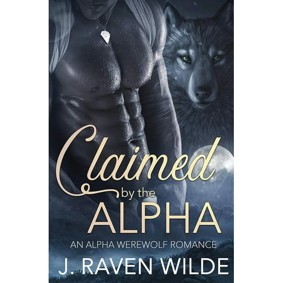 Sanctuary Claimed by the Alpha: An Alpha Werewolf Romance, Book 1, (Paperback)