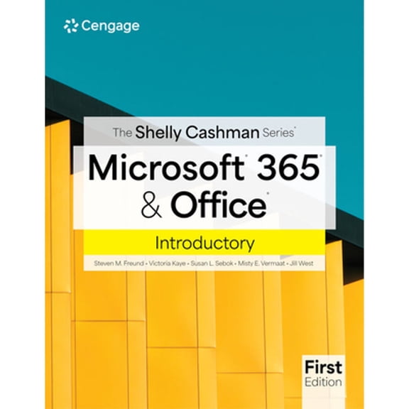 Pre-Owned The Shelly Cashman Series Microsoft 365 & Office Introductory (Paperback) by Steven Freund, Rob Wilson, Susan Sebok
