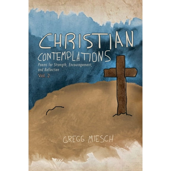 Christian Contemplations Volume 2, (Paperback)