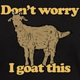 thumbnail image 3 of CafePress - Don't Worry I Goat This Dark T Shirt - Men's Classic Graphic Cotton T-Shirt, 3 of 4