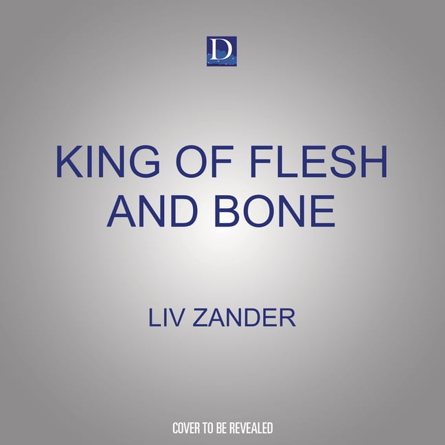 king of flesh and bone liv zander pdf king of flesh and bone liv zander pdf