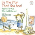thumbnail image 1 of Pre-Owned Be the Star That You Are!: A Book for Kids Who Feel Different (Paperback) 0870293915 9780870293917, 1 of 1