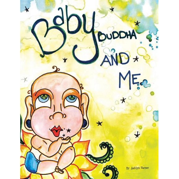 Baby Buddha and Me, (Paperback)