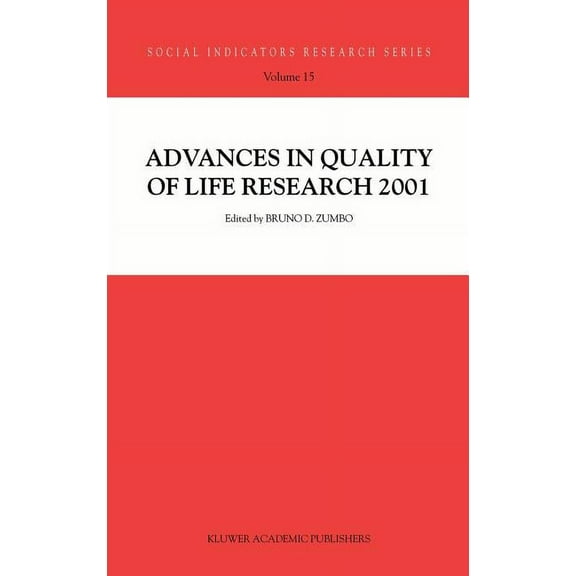 Social Indicators Research Advances in Quality of Life Research 2001, Book 17, (Hardcover)