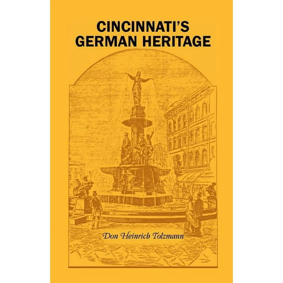 Cincinnati's German Heritage, (Paperback)