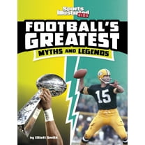 Sports Illustrated Kids: Sports Greatest Football's Greatest Myths and Legends, (Paperback)