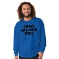 thumbnail image 5 of I Love My Awesome Wife Cute Husband Men's Crewneck Sweatshirt Brisco Brands S, 5 of 6