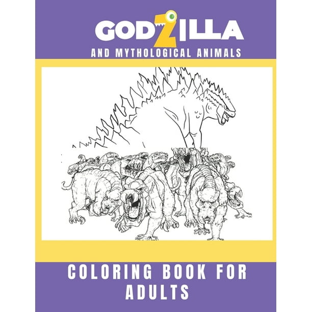 Download Godzilla And Mythological Animals Coloring Book For Adults New Releases Amazing Adorable Wild Animals Horror Creature Beauty Mythological Monsters Weird Extreme Dragons Wolves Magnificent Ocean Mystical Mythology Mythical Creatures