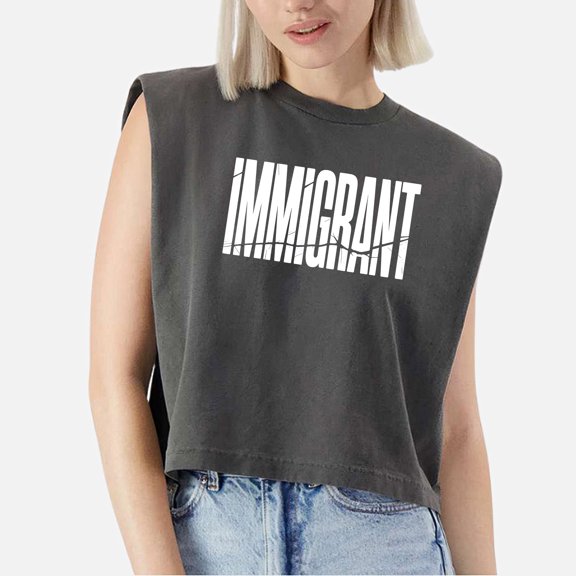 EcoLoom Immigrant Anti Racism Social Justice Cap Sleeve Muscle Crop Shirt Women Sleeveless Baby Tee