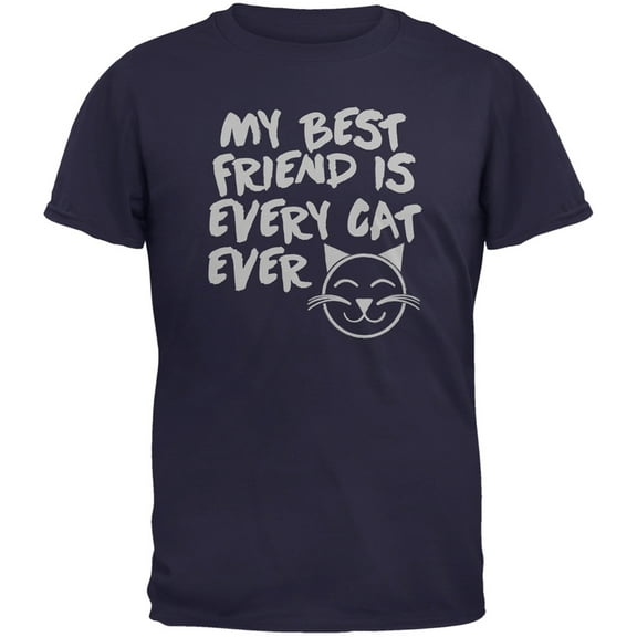My Best Friend Is Every Cat Ever Navy Adult T-Shirt - Large