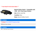 thumbnail image 2 of Neutral Safety Switch - Compatible with 1998 - 2011 Ford Crown Victoria 1999 2000 2001 2002 2003 2004 2005 2006 2007 2008 2009 2010, 2 of 2