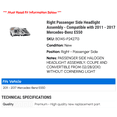 thumbnail image 2 of Right Passenger Side Headlight Assembly - Compatible with 2011 - 2017 Mercedes-Benz E550 2012 2013 2014 2015 2016, 2 of 2