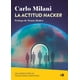 thumbnail image 1 of Libro La Actitud Hacker Tapa Blanda, Autor Carlo Milani, Editorial Ned Ediciones, 1 of 2