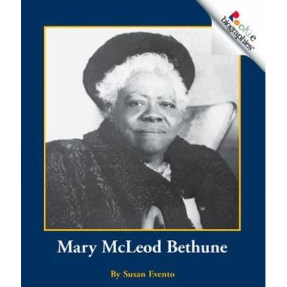 Pre-Owned Mary McLeod Bethune (Rookie Biographies) (Unknown) 0516217208 9780516217208