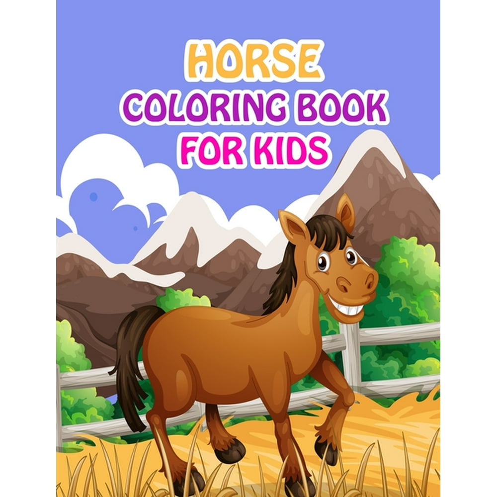 Horse Coloring Book Fantastic Horse Coloring Book for Boys, Girls