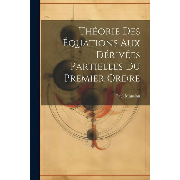 Théorie Des Équations Aux Dérivées Partielles Du Premier Ordre (Paperback)