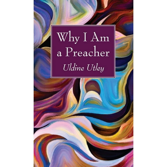 Why I Am a Preacher (Paperback)