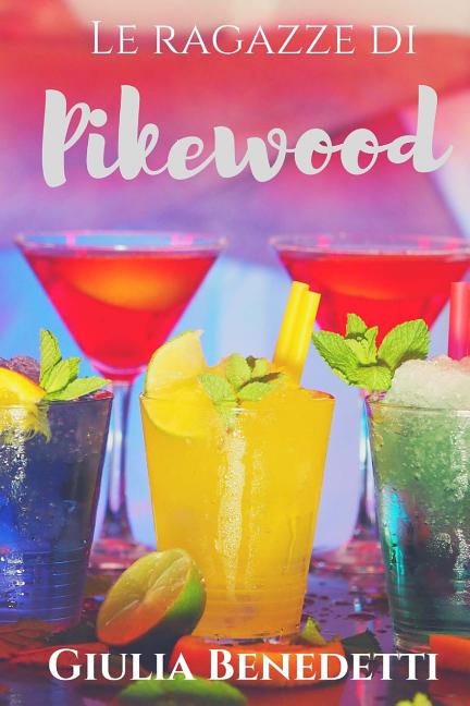 Le ragazze di Pikewood (Paperback)