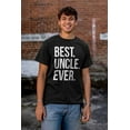 thumbnail image 4 of Best Uncle Ever Niece Nephew Men's Graphic T Shirt Tees Brisco Brands S, 4 of 5