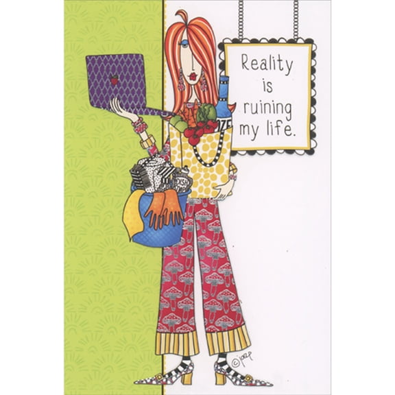 Pictura Reality is Ruining My Life: Woman Holding Groceries, Laptop and Cleaning Supplies Funny Birthday Card for Women