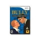 Bully Scholarship Edition - Wii - Wii - Wii - Wii - Wii - Wii - Wii – image 1 sur 6