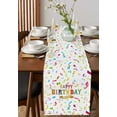 thumbnail image 2 of Happy Birthday Table Runner Colorful Words Tablerunners 13 x 120 Inch, Table Decorations Tabletop Scarf for Summer Gathering Holiday Farmhouse Kitchen Dining Decor, 2 of 6