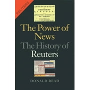 The Power of News : The History of Reuters (Edition 2) (Hardcover)