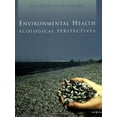 thumbnail image 1 of Pre-Owned Environmental Health: Ecological Perspectives (Paperback) 0763723770 9780763723774, 1 of 1
