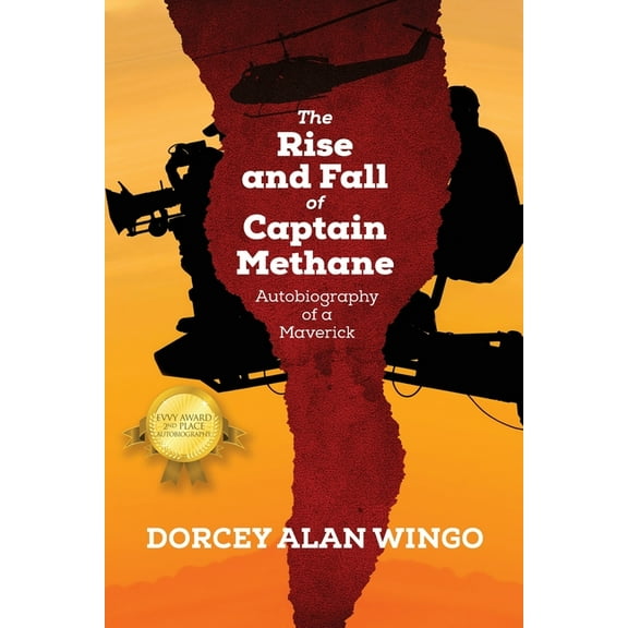 The Rise and Fall of Captain Methane: Autobiography of a Maverick