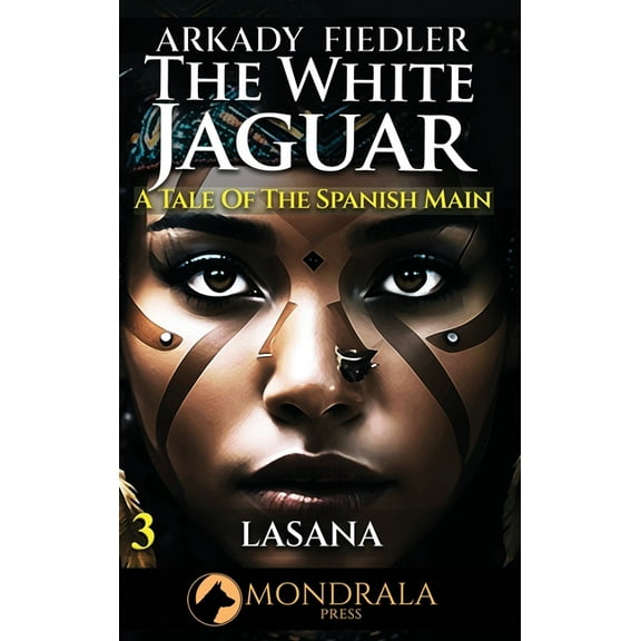 White Jaguar 3: A Tale of the Spanish Main, (Hardcover)
