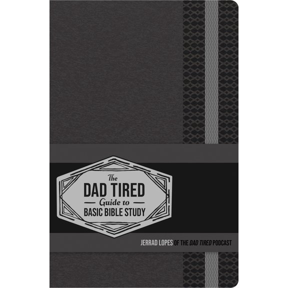 Pre-Owned The Dad Tired Guide to Basic Bible Study (Paperback) 0736983309 9780736983303