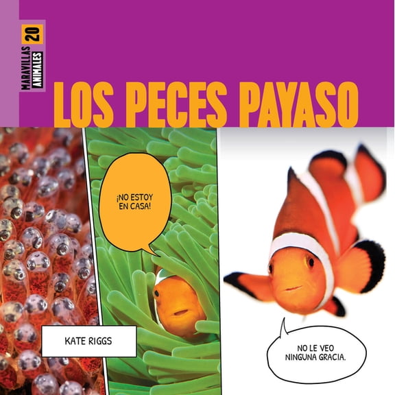 Los Peces Payaso, (Paperback)