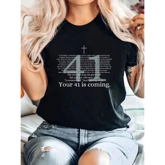 Your 41 Is Coming Funny God Faith Christian Bible T-Shirt