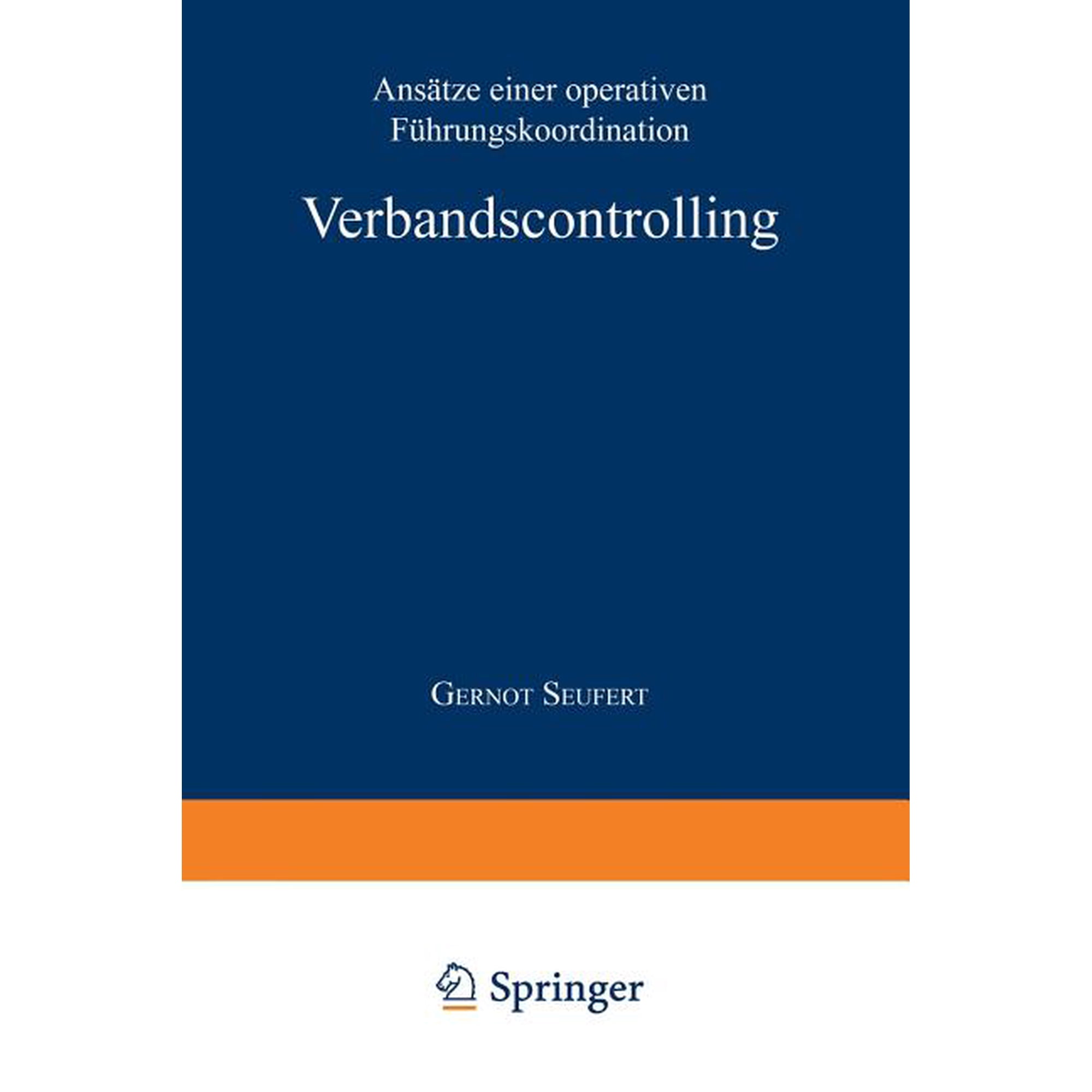 Npo-Management Verbandscontrolling: AnsÃ¤tze Einer Operativen FÃ¼hrungskoordination, (Paperback)